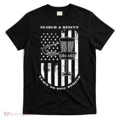 Disc Golf Search & Rescue Leave No Disc Behind White Flag T-Shirt