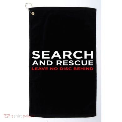 Disc Golf Search Rescue Leave No Disc Behind Golf Towel