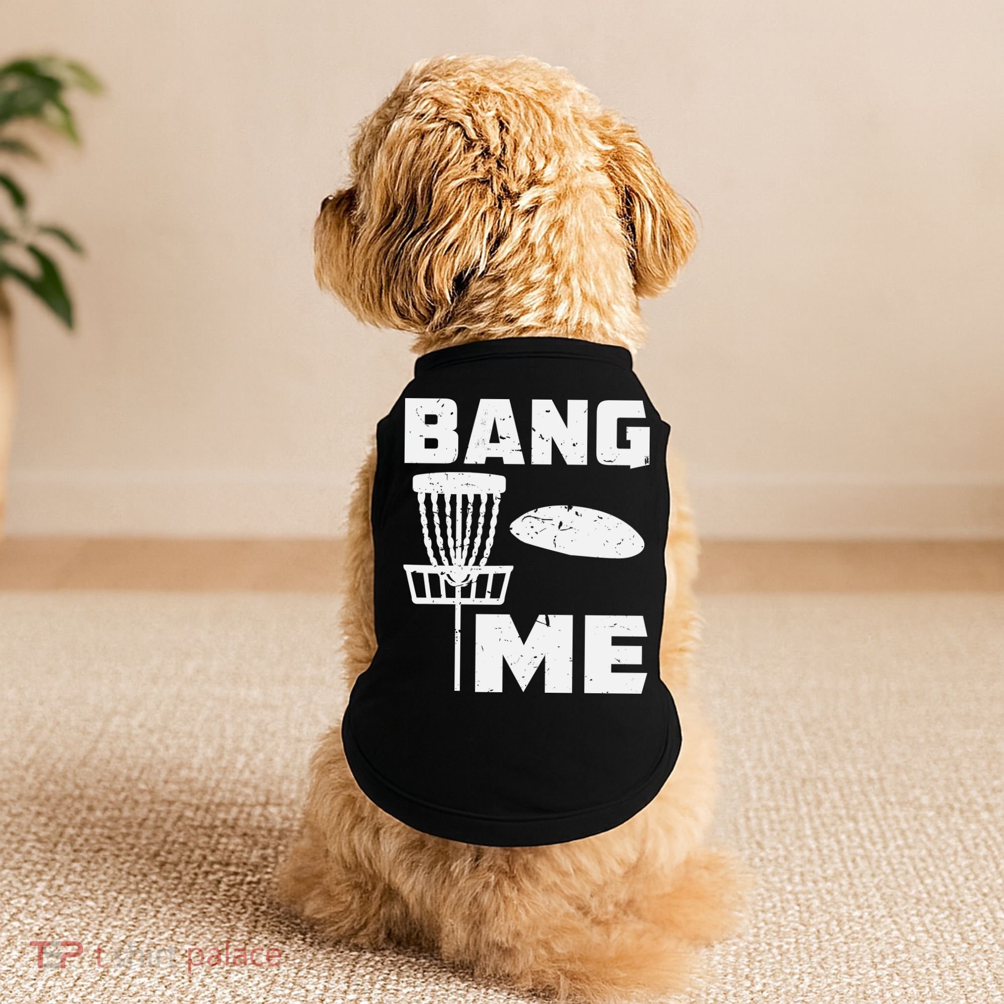 Disc Golfing Shirts Bang Me Funny Disc Golf Doggie Tank