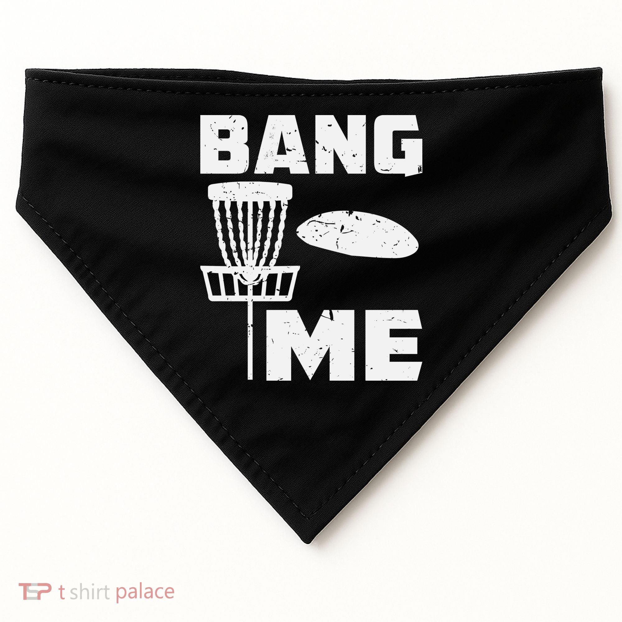 Disc Golfing Shirts Bang Me Funny Disc Golf USA-Made Doggie Bandana