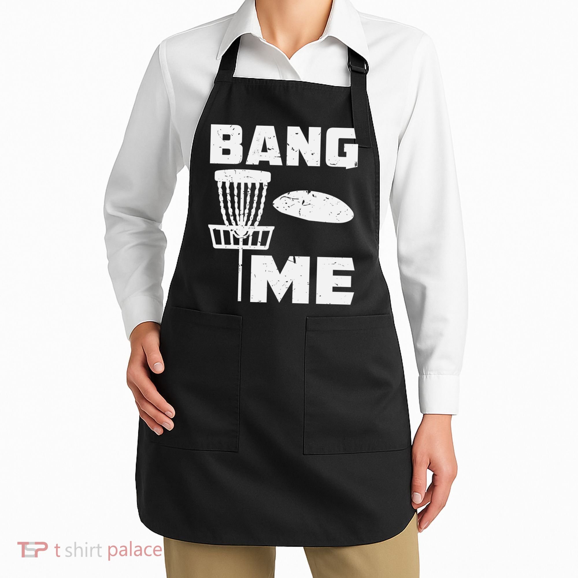 Disc Golfing Shirts Bang Me Funny Disc Golf Apron