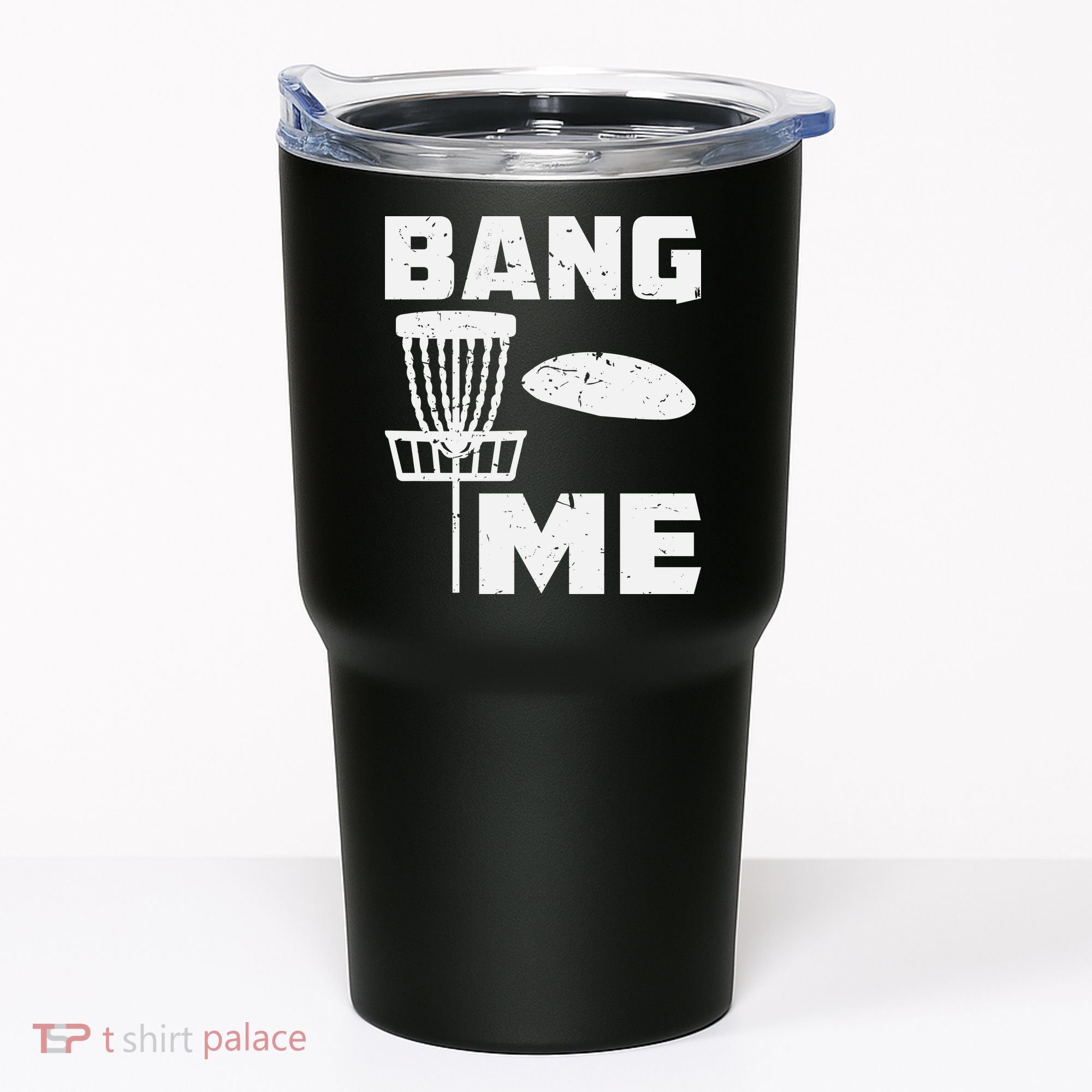 Disc Golfing Shirts Bang Me Funny Disc Golf Tumbler