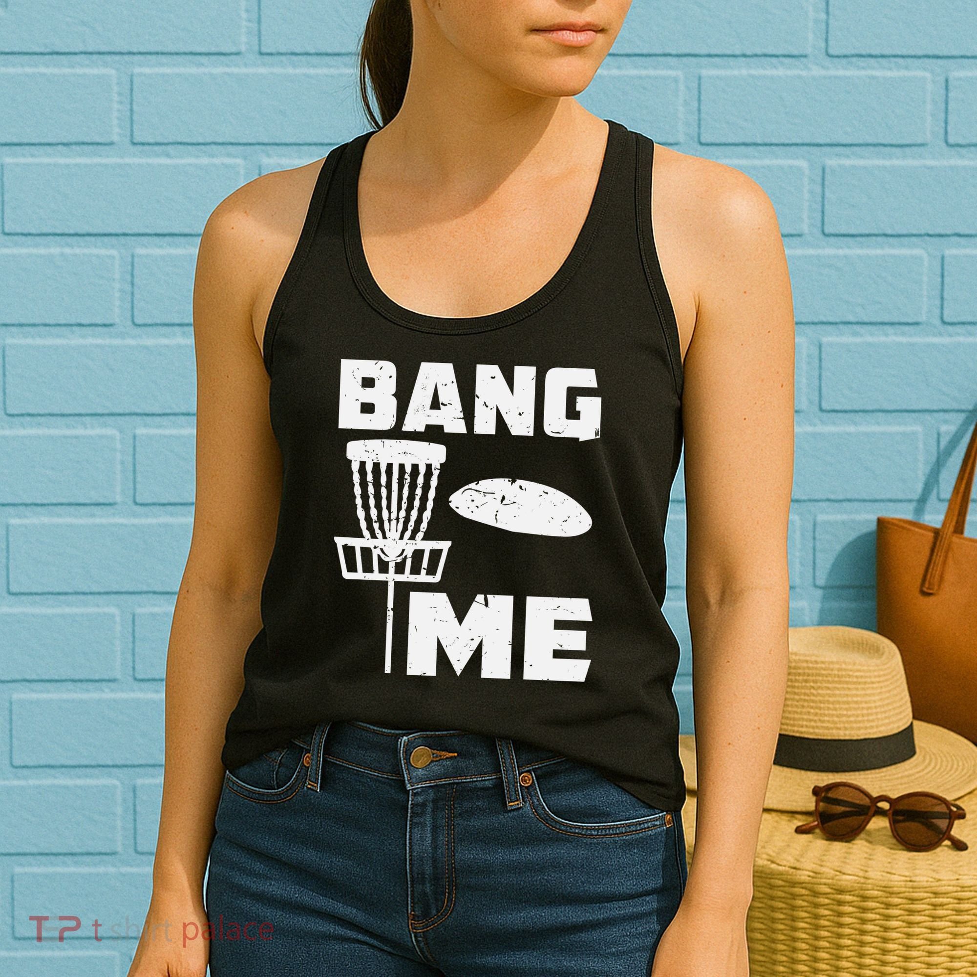 Disc Golfing Shirts Bang Me Funny Disc Golf Women's Tank Top
