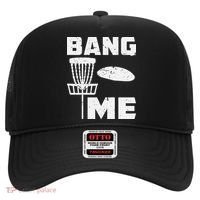 Disc Golfing Shirts Bang Me Funny Disc Golf Hat thumb 0