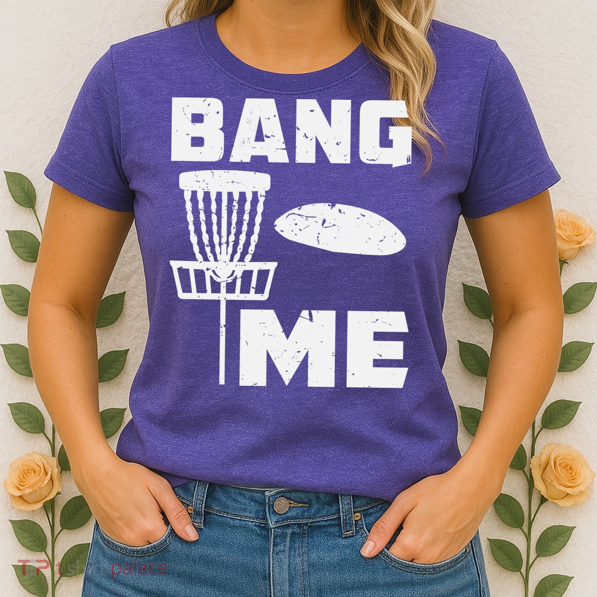 Disc Golfing Shirts Bang Me Funny Disc Golf Women's T-Shirt