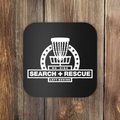 Disc Golf Search and Rescue, Disc Golf Gift, Funny Disc Golf Coaster