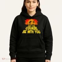 Disc Golf Shirt May The Course Be With You Trendy Golf Tee Hoodie thumb 5