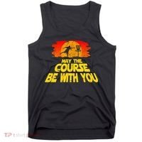 Disc Golf Shirt May The Course Be With You Trendy Golf Tee Tank Top thumb 0