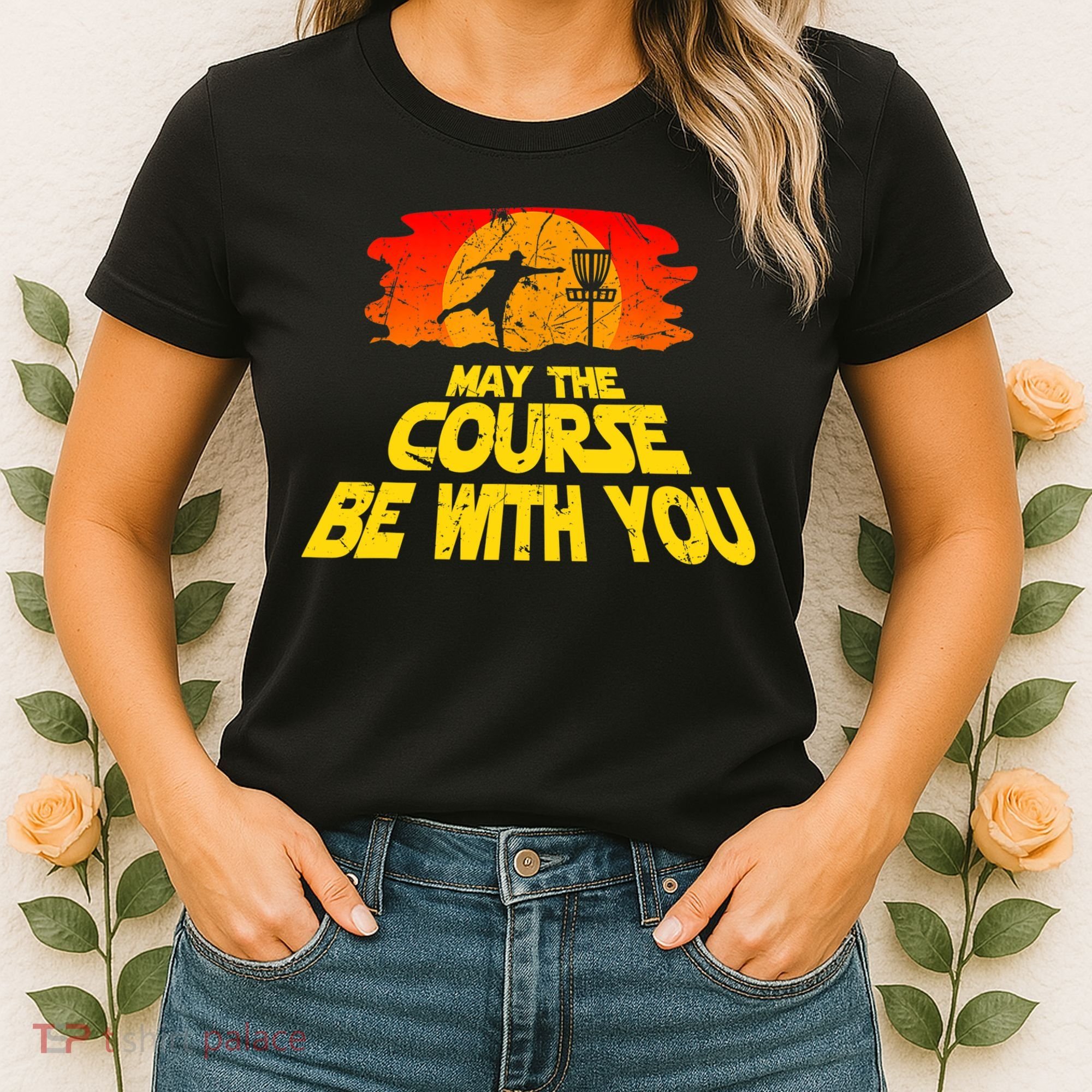 Disc Golf Shirt May The Course Be With You Trendy Golf Tee Women's T-Shirt