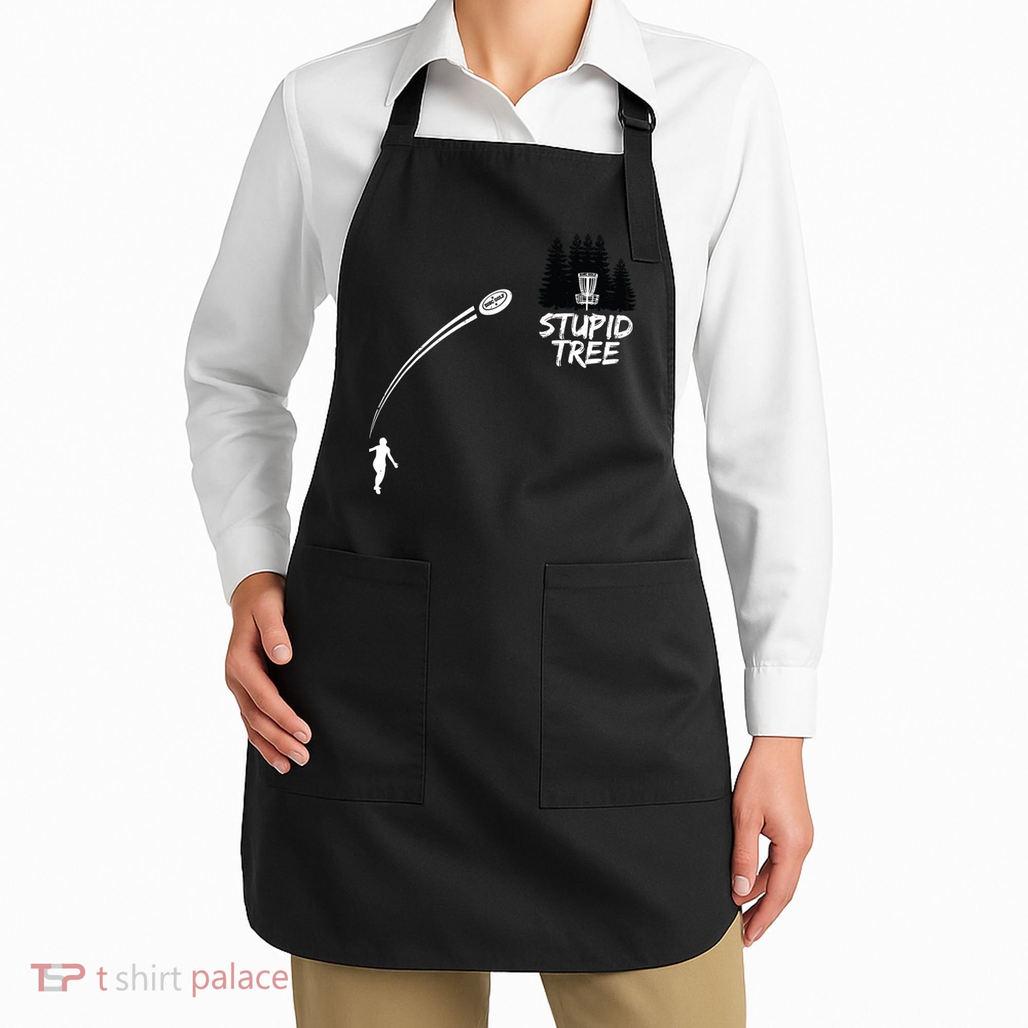 Disc Golf Stupid Tree Funny Frisbee Dad Boy Tees Apron