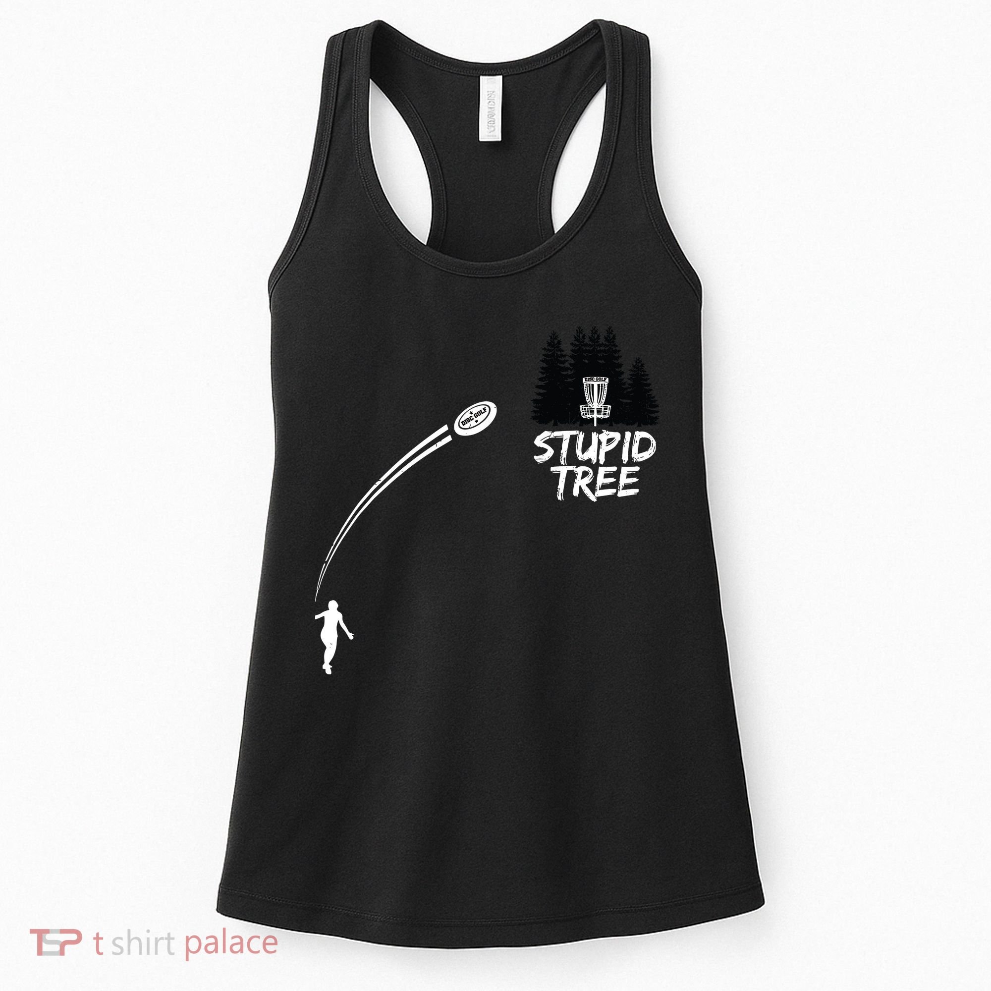 Disc Golf Stupid Tree Funny Frisbee Dad Boy Tees Women's Tank Top