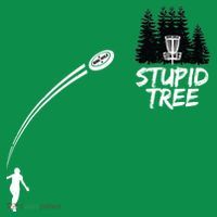 Disc Golf Stupid Tree Funny Frisbee Dad Boy Tees Button thumb 1