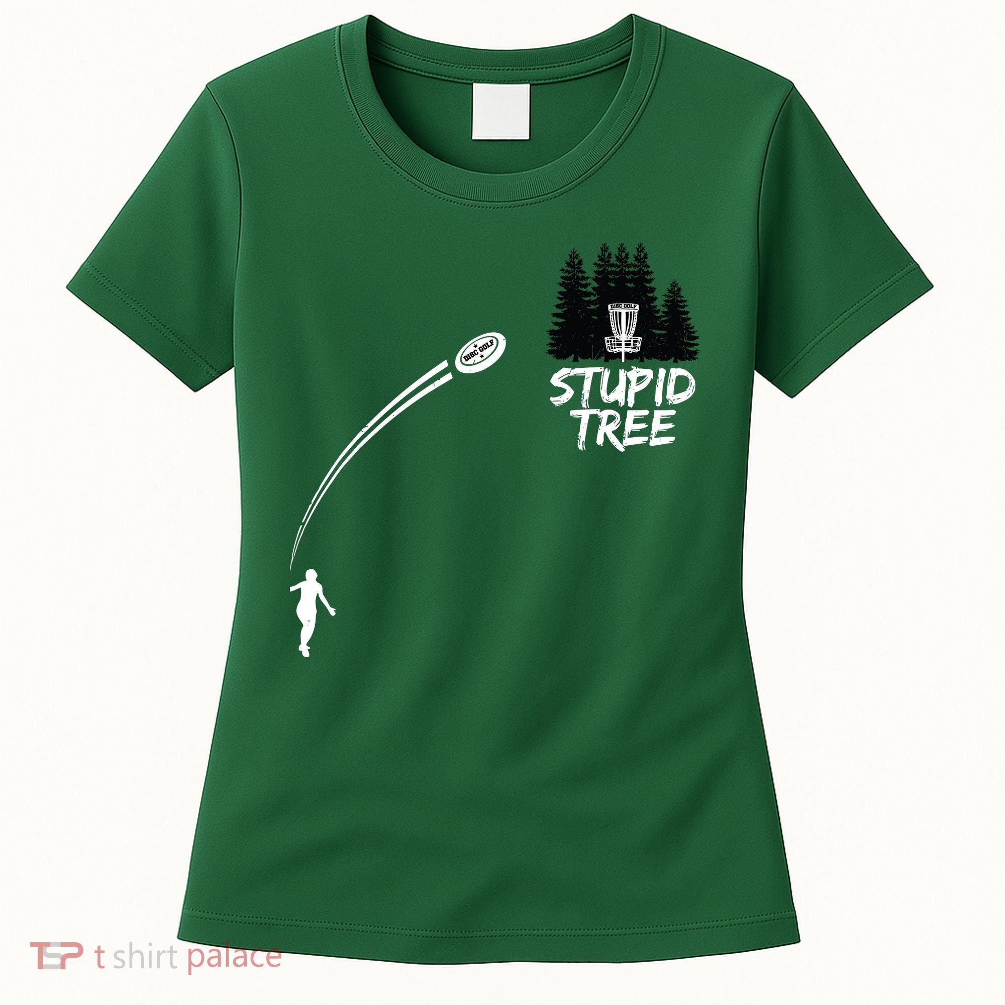 Disc Golf Stupid Tree Funny Frisbee Dad Boy Tees Women's T-Shirt