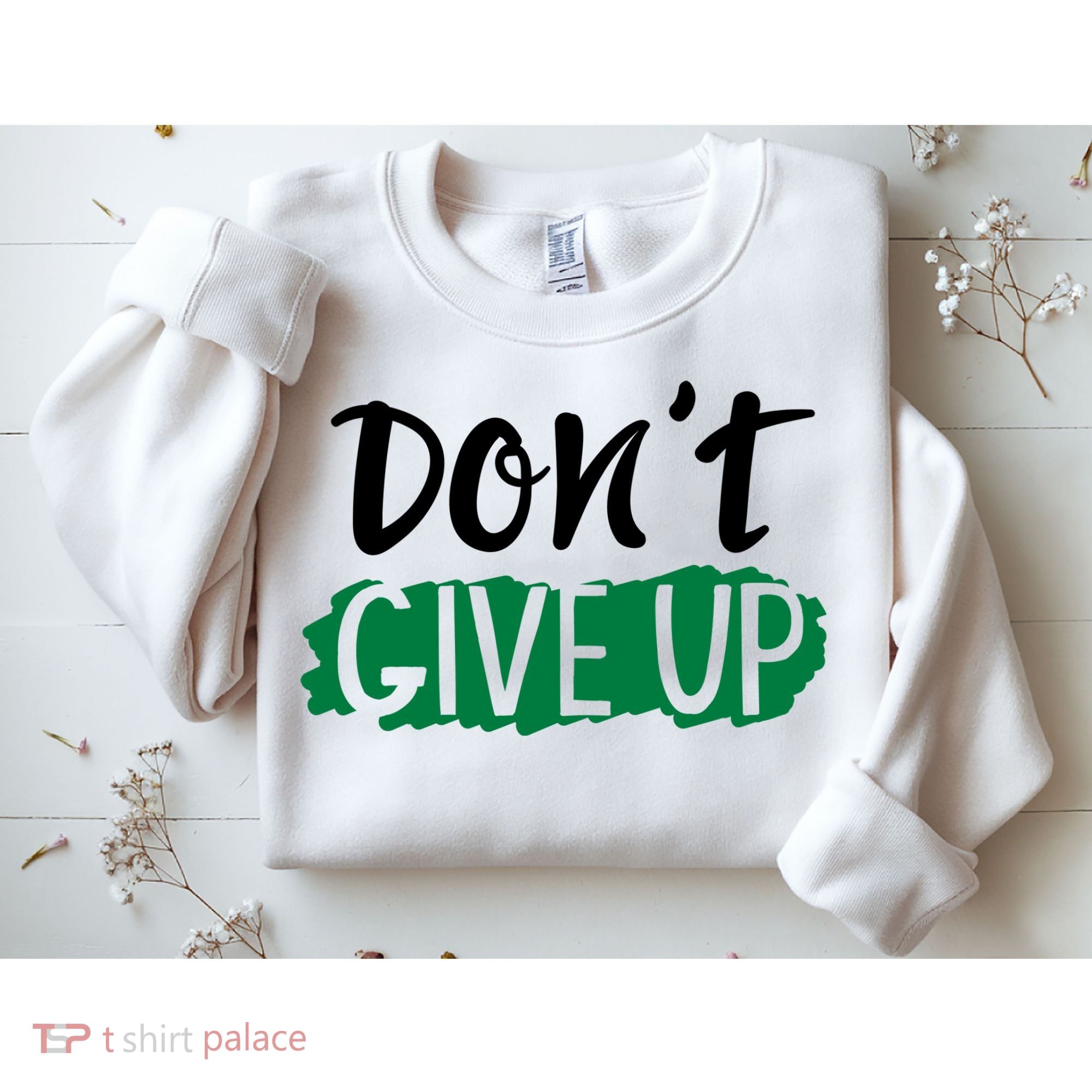 Don't Give Up Mental Health Awareness Sweatshirt