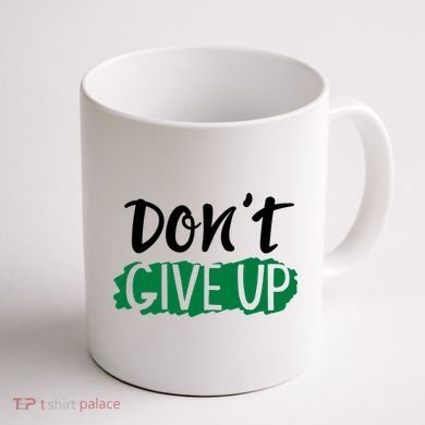 Don't Give Up Mental Health Awareness Coffee Mug back