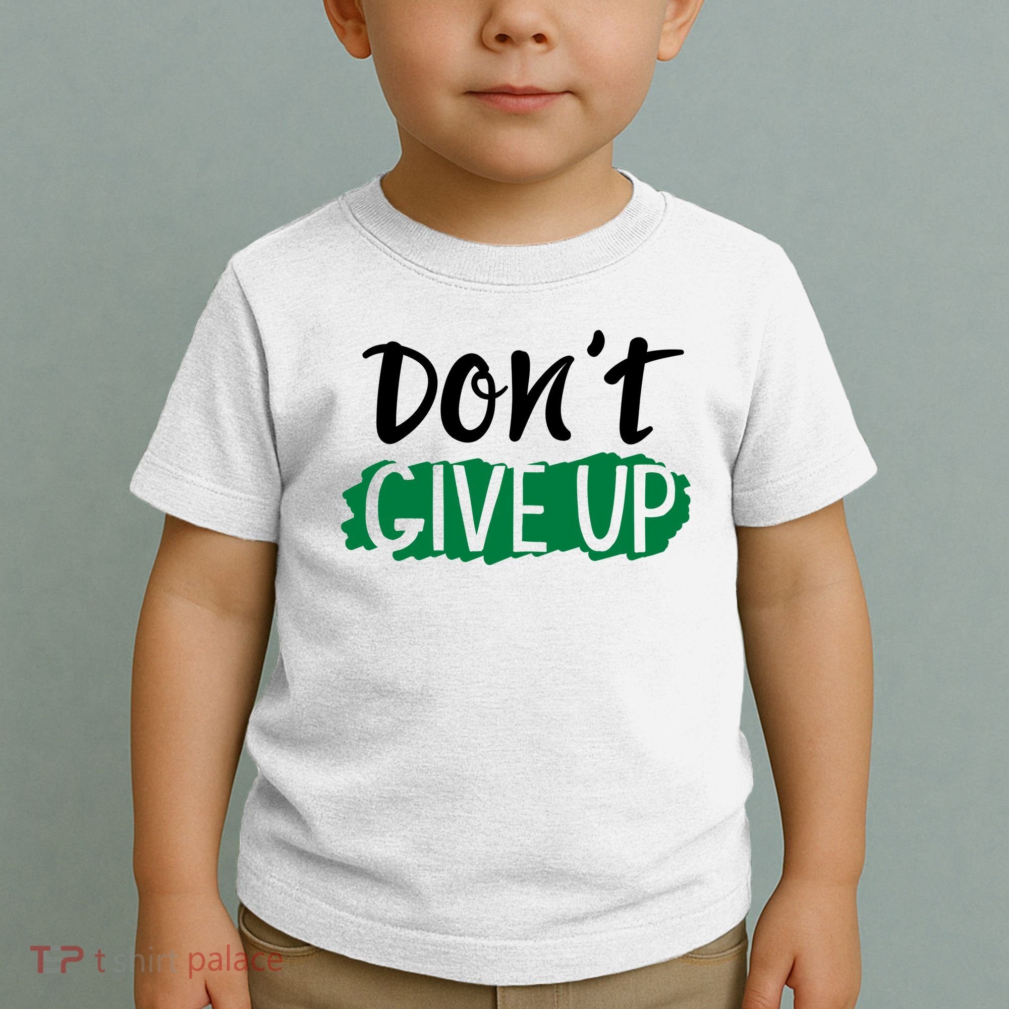Don't Give Up Mental Health Awareness Toddler T-Shirt
