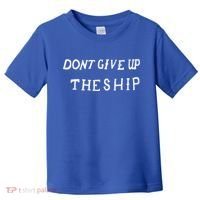 Dont Give Up The Ship Perry Battle Flag Gift Toddler T-Shirt thumb 0