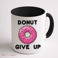 Donut Give Up Coffee Mug thumb 1