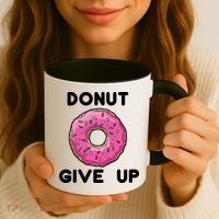 Donut Give Up Coffee Mug thumb 3