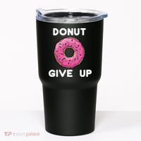 Donut Give Up Tumbler thumb 0