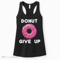 Donut Give Up Women's Tank Top thumb 0