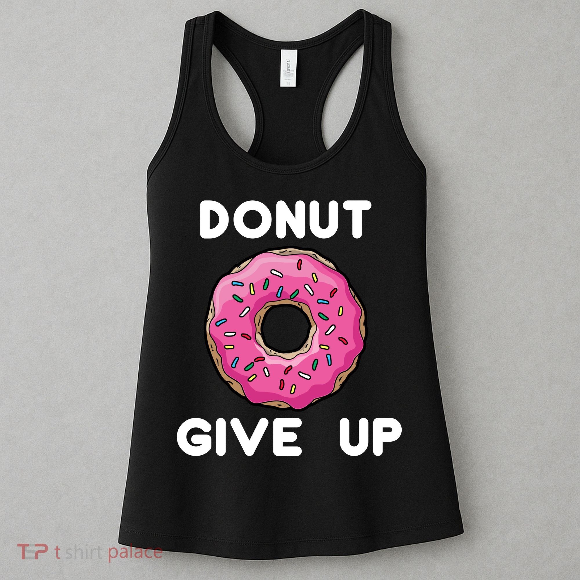 Donut Give Up Women's Tank Top