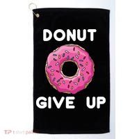 Donut Give Up Golf Towel thumb 0