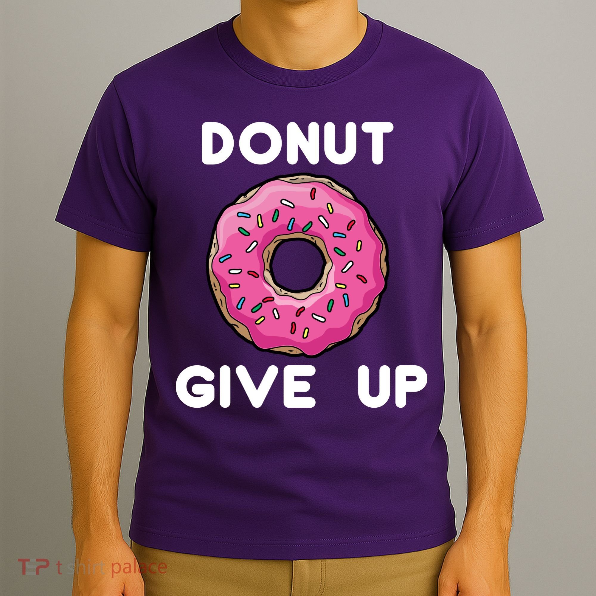 Donut Give Up T-Shirt