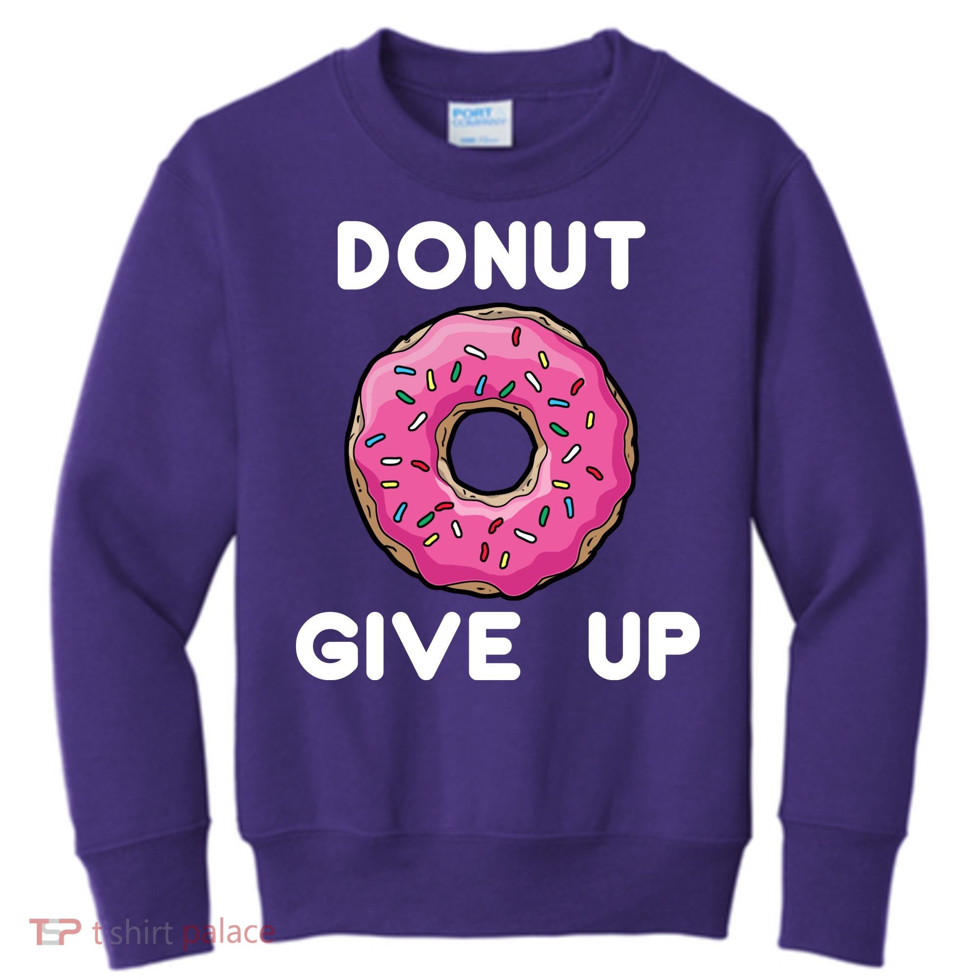 Donut Give Up Kids Sweatshirt