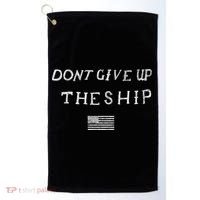 Dont Give Up The Ship Us Flag DonT Patriot Independence Gift Golf Towel thumb 0