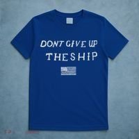 Dont Give Up The Ship Us Flag DonT Patriot Independence Gift T-Shirt thumb 5