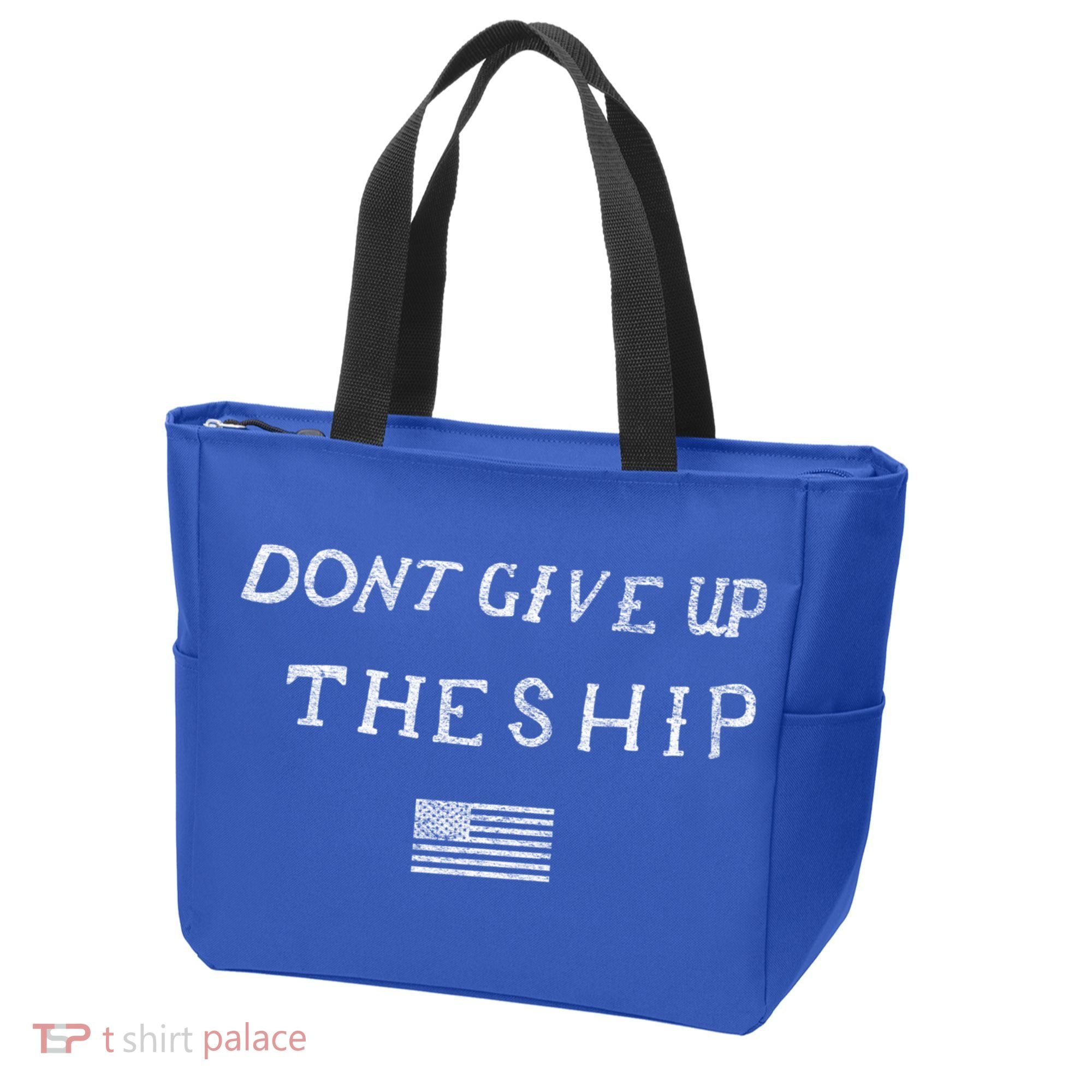 Dont Give Up The Ship Us Flag DonT Patriot Independence Gift Tote Bag