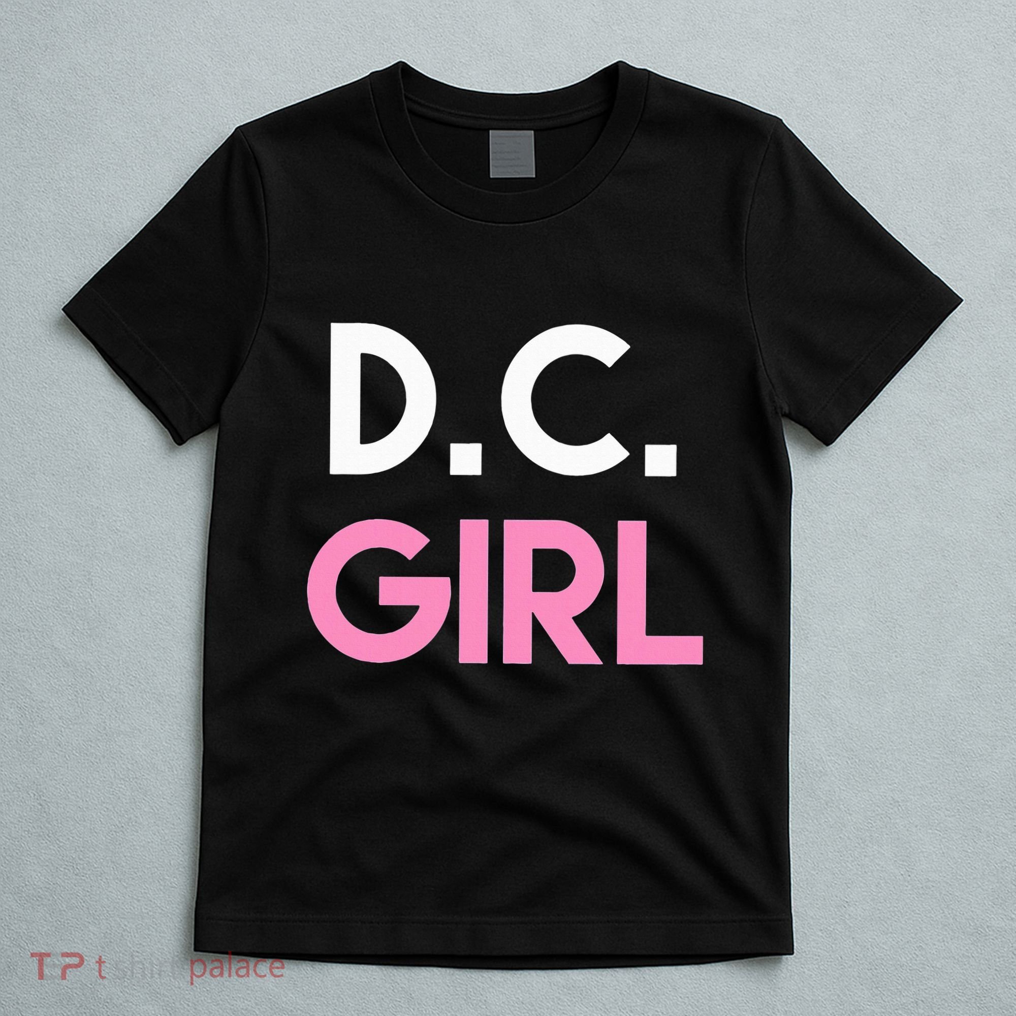 Dc Girl Washington Dc T-Shirt