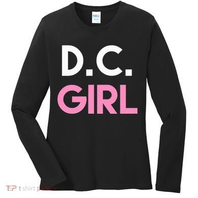 Dc Girl Washington Dc Women's Long Sleeve Shirt