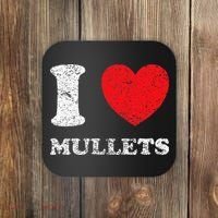 Distressed Grunge Worn Out Style I Love Mullets Coaster thumb 0