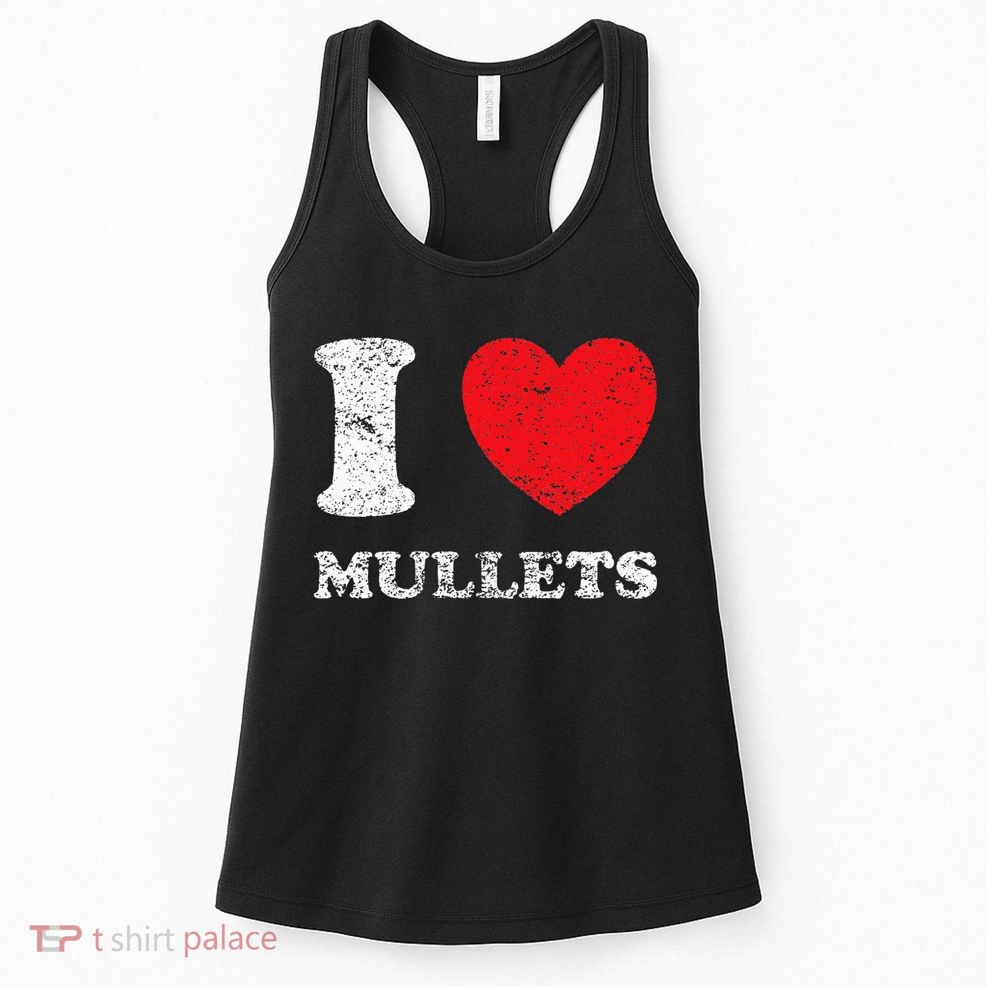 Distressed Grunge Worn Out Style I Love Mullets Women's Tank Top