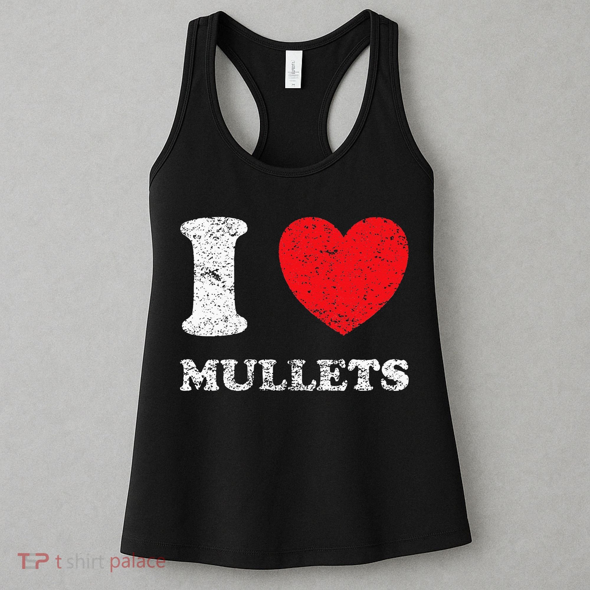 Distressed Grunge Worn Out Style I Love Mullets Women's Tank Top