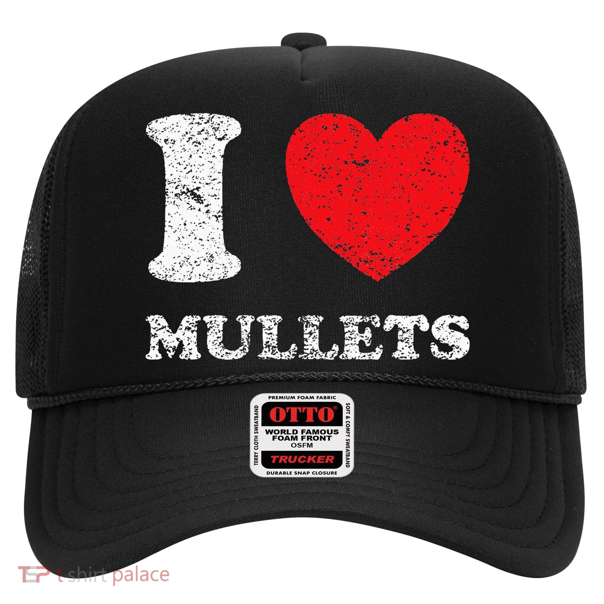 Distressed Grunge Worn Out Style I Love Mullets Hat