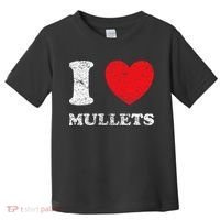 Distressed Grunge Worn Out Style I Love Mullets Toddler T-Shirt thumb 0
