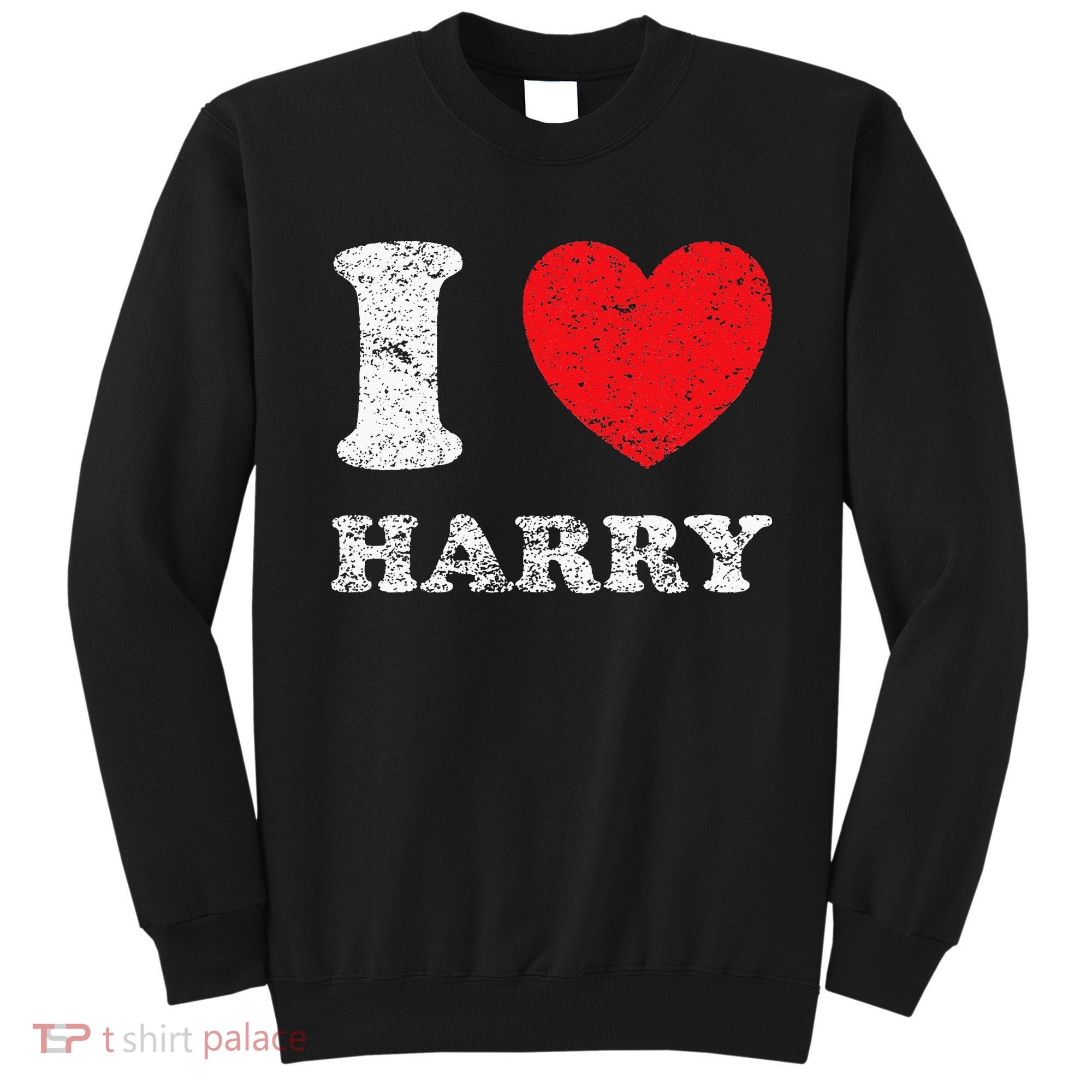 Distressed Grunge Worn Out Style I Love Harry Sweatshirt