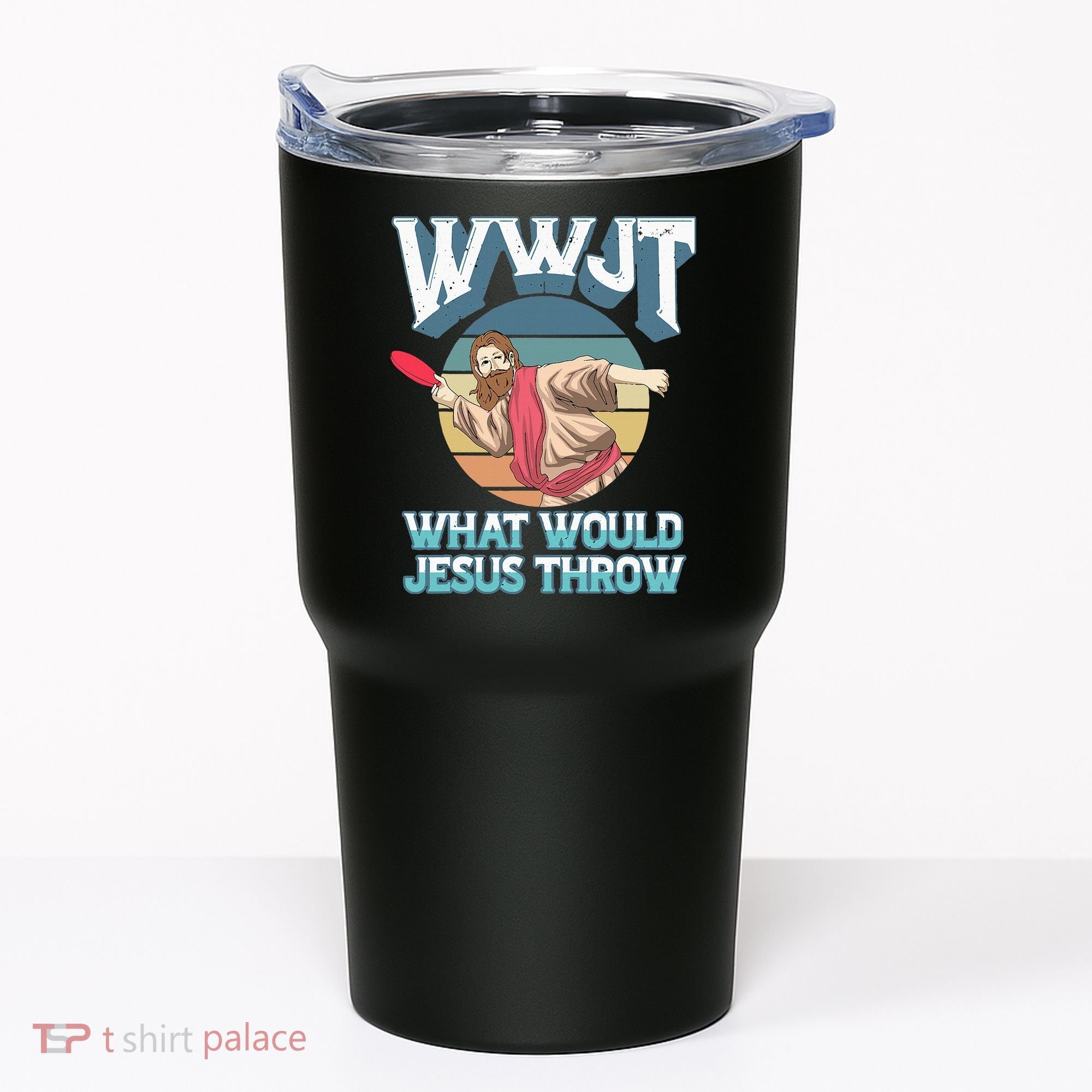 Disc Golf Wwjt What Would Jesus Throw Frisbee Golf Christian Tumbler