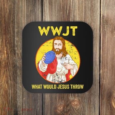 Disc Golf What Would Jesus Throw Frisbee Golf Coaster