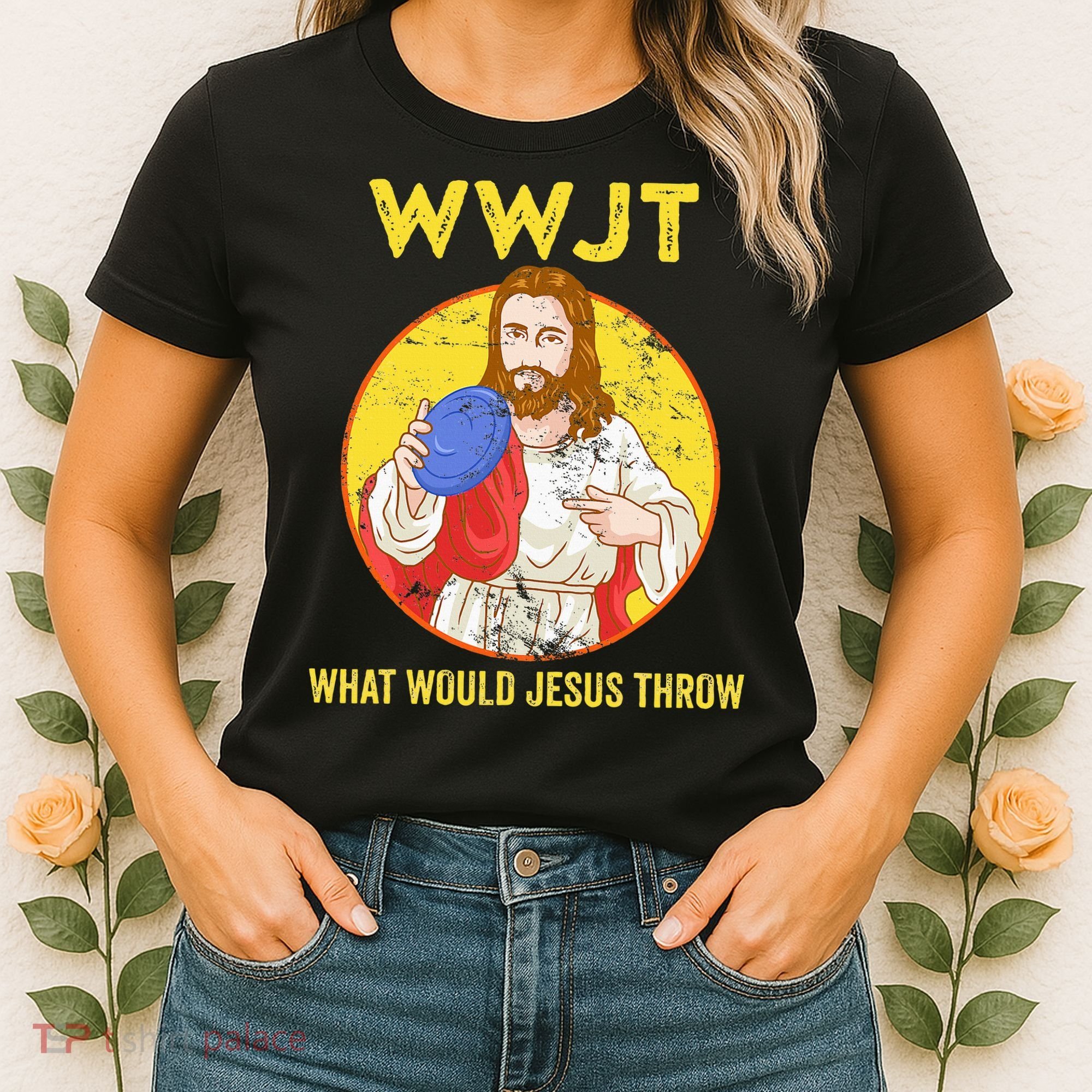 Disc Golf What Would Jesus Throw Frisbee Golf Women's T-Shirt