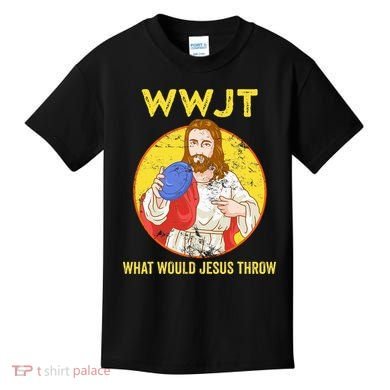 Disc Golf What Would Jesus Throw Frisbee Golf Kids T-Shirt