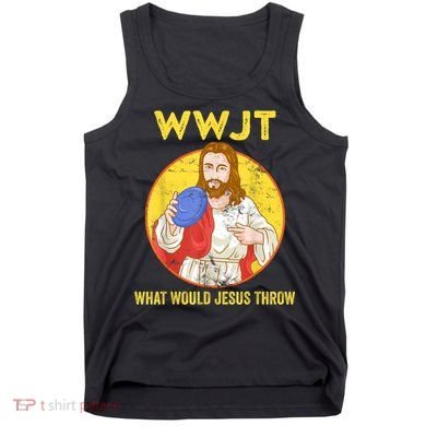 Disc Golf What Would Jesus Throw Frisbee Golf Tank Top
