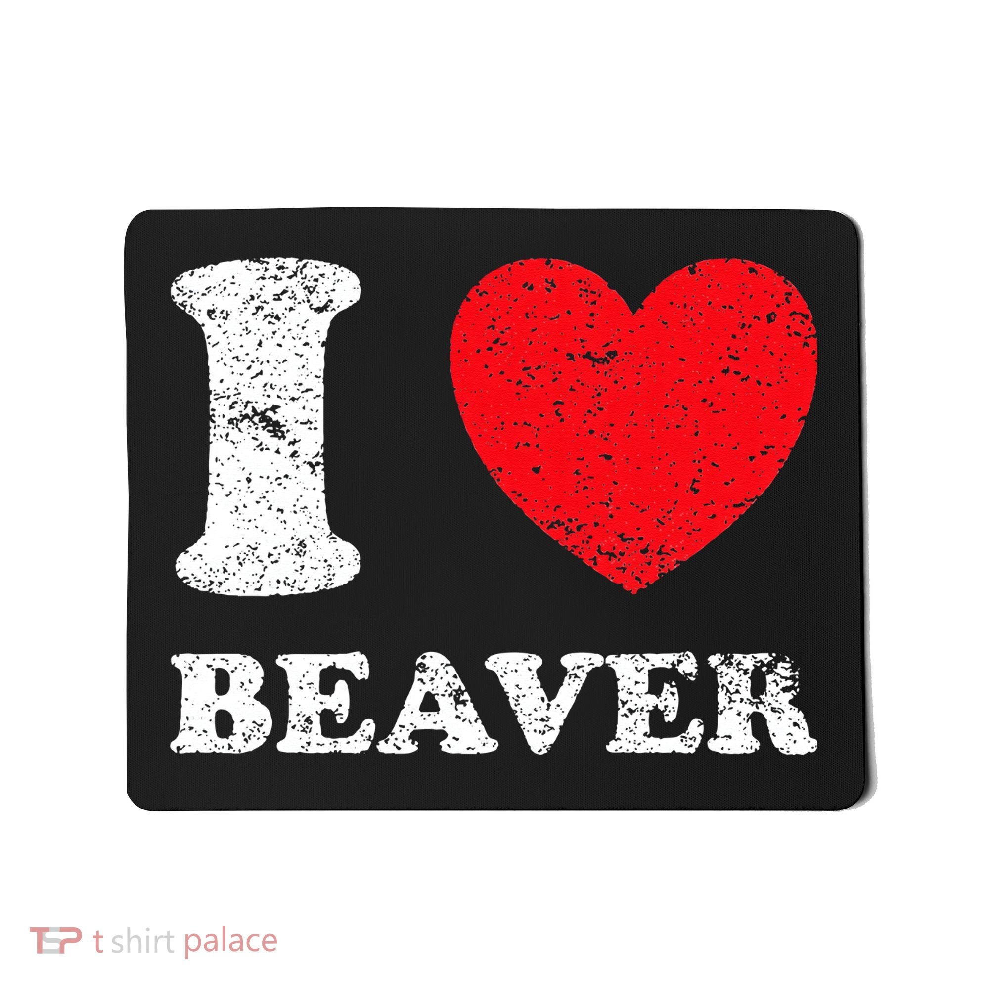 Distressed Grunge Worn Out Style I Love Beaver Mousepad