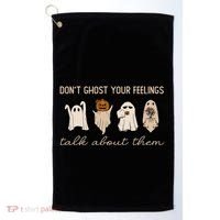 DonT Ghost Your Feelings Halloween Mental Health Awareness Golf Towel thumb 0