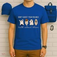 DonT Ghost Your Feelings Halloween Mental Health Awareness T-Shirt thumb 6
