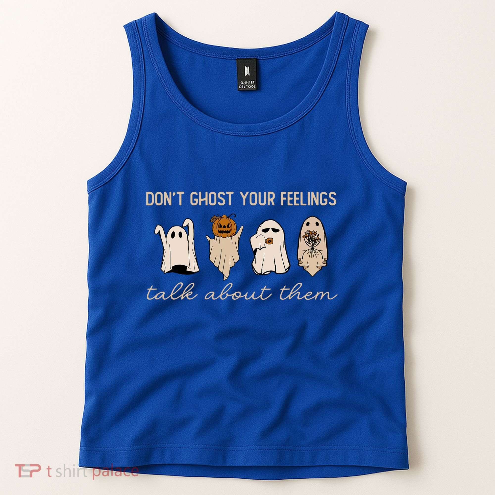 DonT Ghost Your Feelings Halloween Mental Health Awareness Tank Top