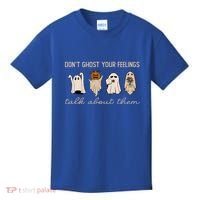 DonT Ghost Your Feelings Halloween Mental Health Awareness Kids T-Shirt thumb 0